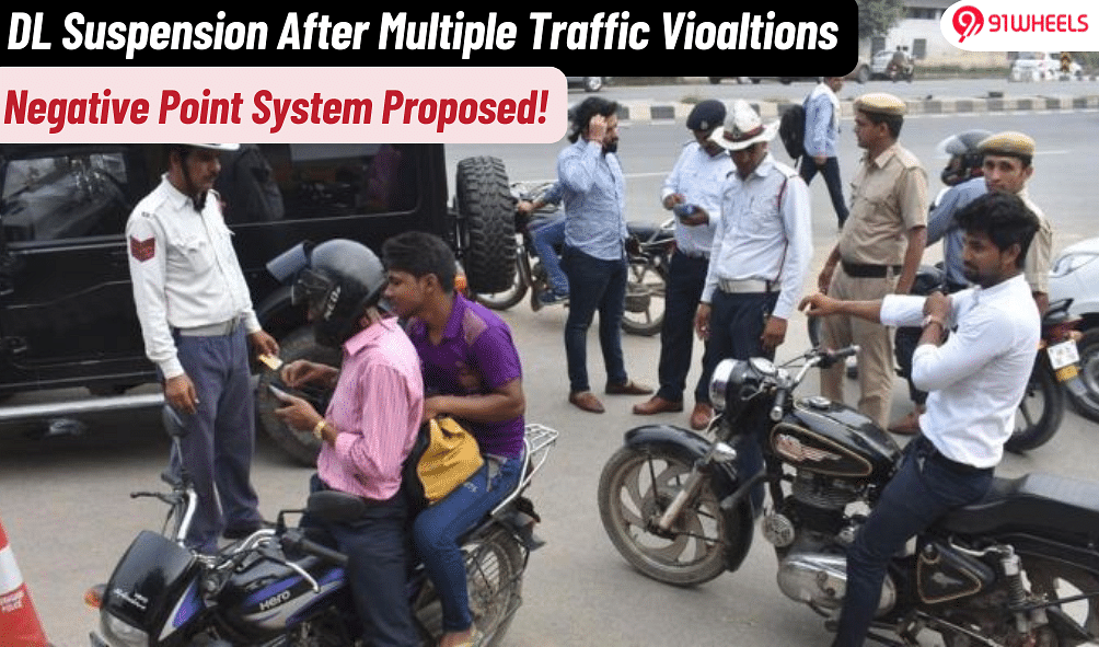 Negative Points On Driving License For Traffic Rules Violation In India Soon