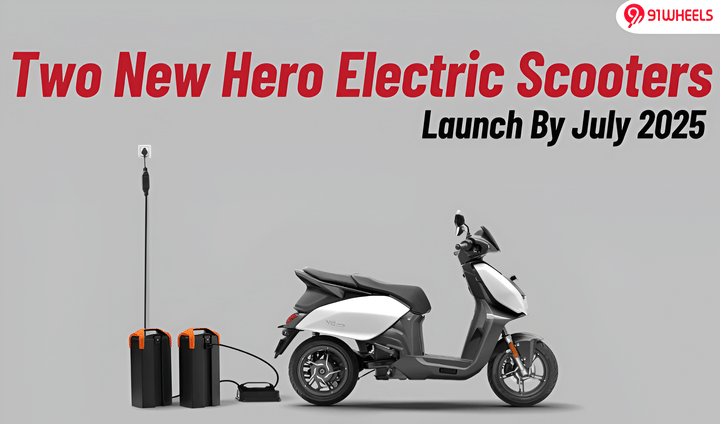 New Hero Electric Scooters Slated For Launch In July 2025 New Hero Electric Scooters Slated For Launch In July 2025