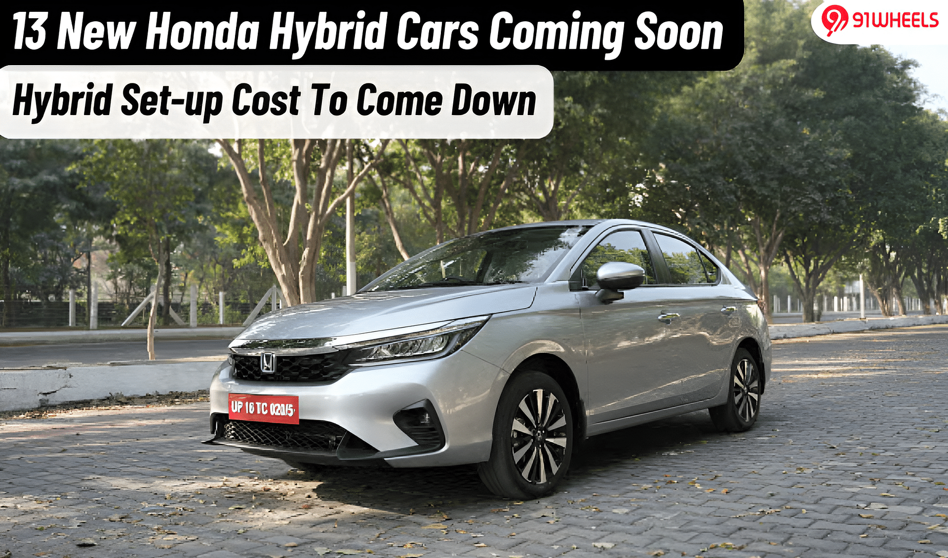 Honda Hybrid Cars To Get Cheaper; 13 New Hybrid Vehicles Coming Soon Honda Hybrid Cars To Get Cheaper; 13 New Hybrid Vehicles Coming Soon