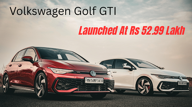 Volkswagen Golf GTI Launched At Rs 52.99 Lakh - Mk 8.5
