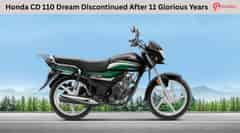Honda CD 110 Dream Discontinued After 11 Glorious Years