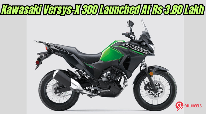 Kawasaki Versys-X 300 Launched At Rs 3.80 Lakh