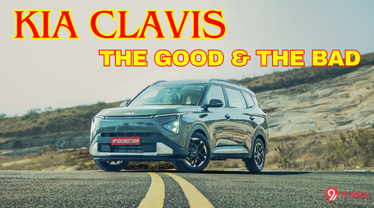 KIA Carens Clavis - The Good, The Bad, & The Verdict KIA Carens Clavis - The Good, The Bad, & The Verdict