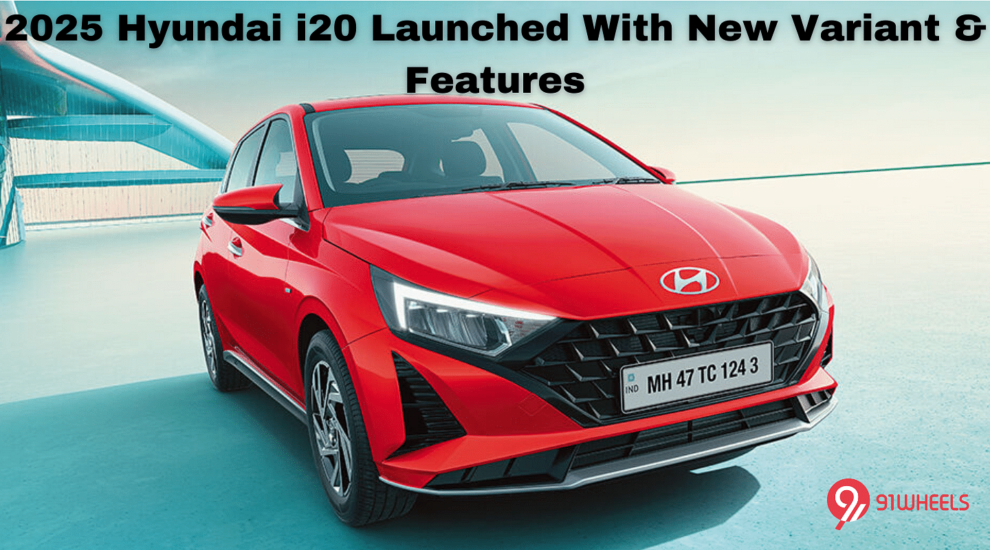 2025 Hyundai i20 Variants Rejigged, New Magna Executive Launched - Feature List Updated