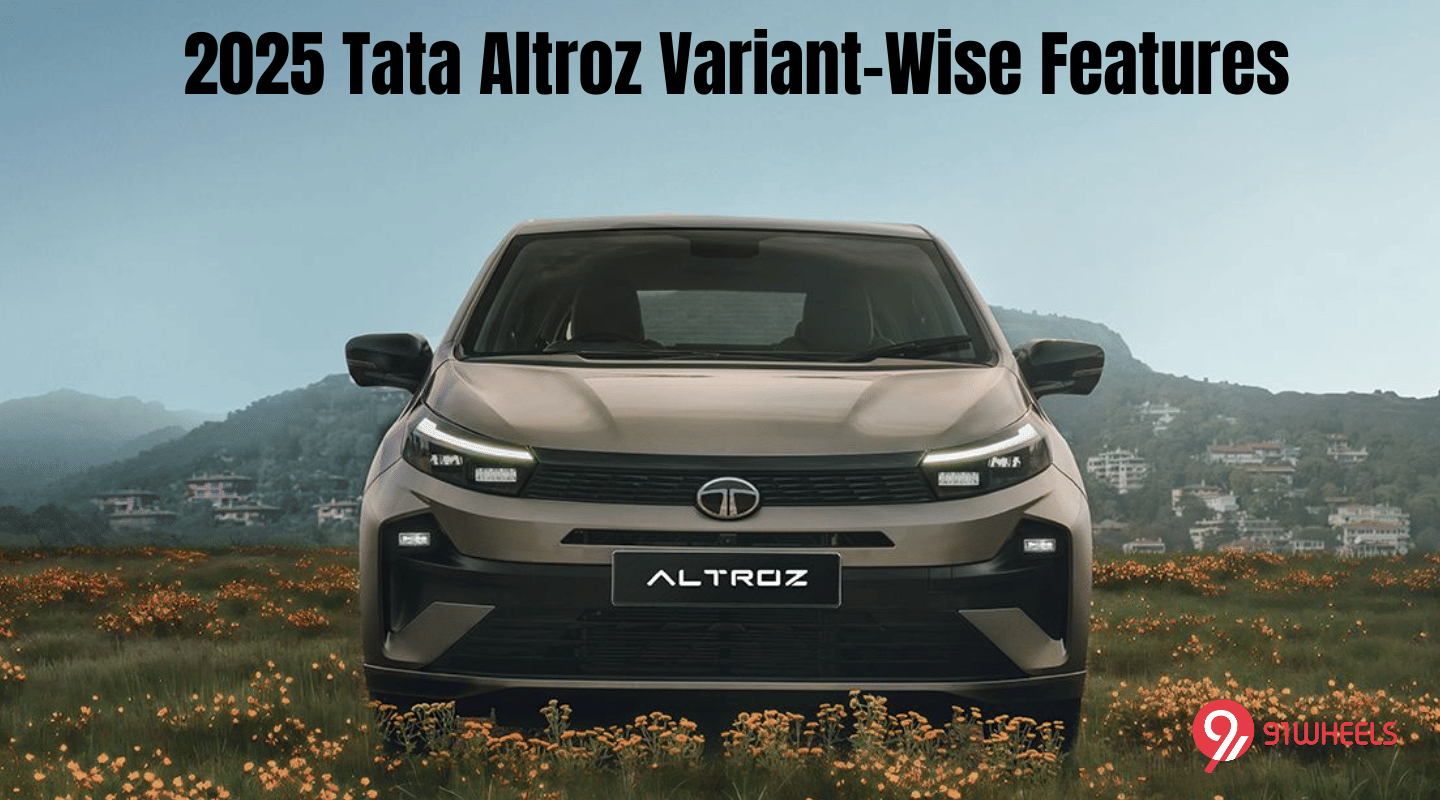 2025 Tata Altroz Variant-wise Features Explained -Details!