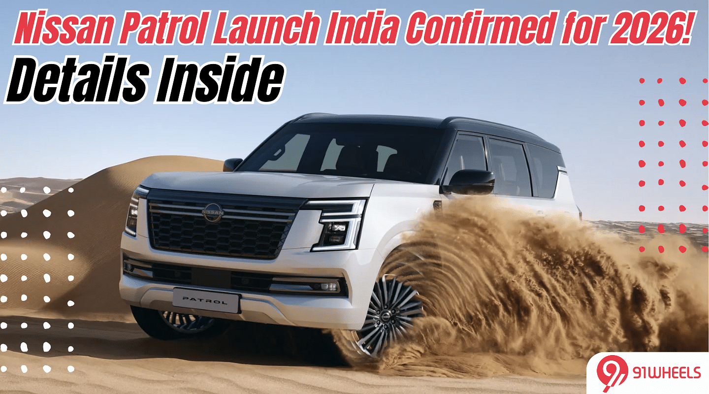 Nissan Patrol India Launch Confirmed for 2026; RHD Production Timeline Also Revealed: Details