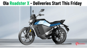 Ola Roadster X Deliveries To Start By This Friday (May 23)
