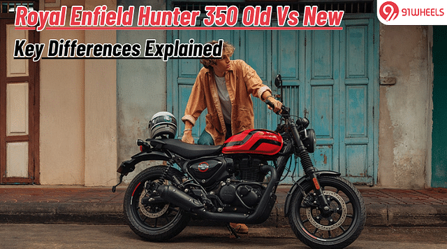 Royal Enfield Hunter 350 Old Vs New: Key Differences Explained