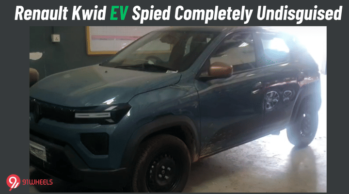 Renault Kwid EV Spied Completely Undisguised - What's Cooking?