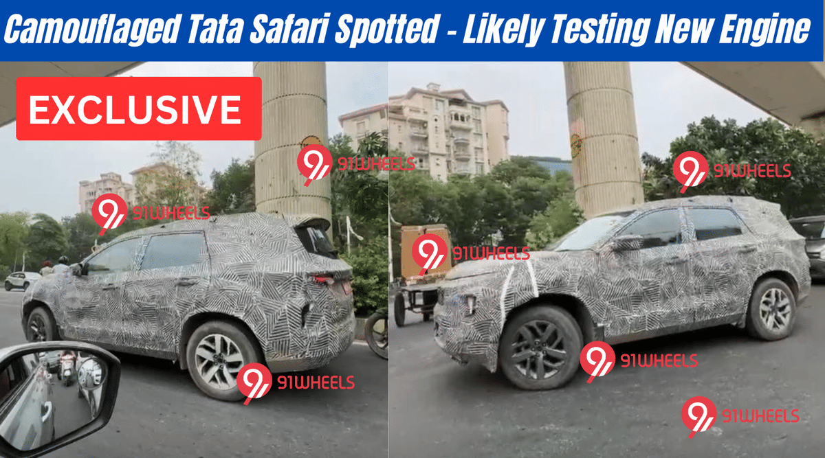 Exclusive: Camouflaged Tata Safari Spotted - Likely Testing New Engine Exclusive: Camouflaged Tata Safari Spotted - Likely Testing New Engine