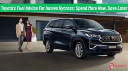 Toyota's Fuel Advice For Innova Hycross: Spend More Now, Save Later