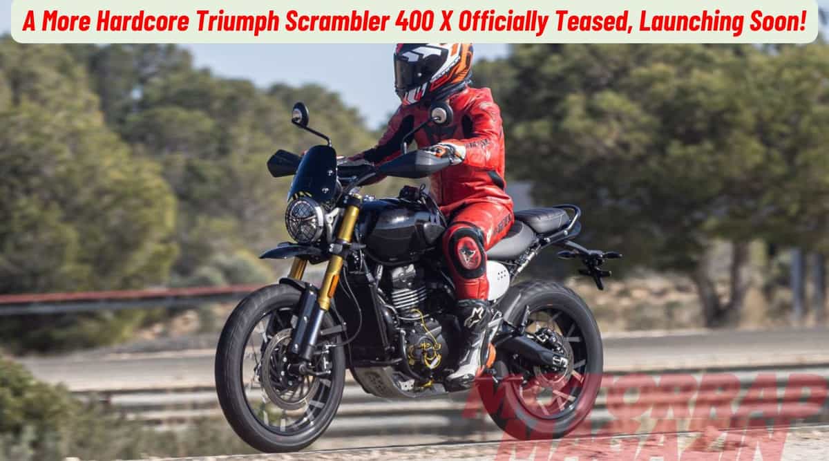 A More Hardcore Triumph Scrambler 400 X Officially Teased, Launching Soon! A More Hardcore Triumph Scrambler 400 X Officially Teased, Launching Soon!