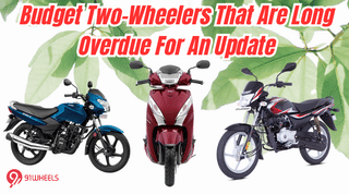 Budget Two-Wheelers That Are Long Overdue For An Update Budget Two-Wheelers That Are Long Overdue For An Update