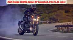 2025 Honda CB1000 Hornet SP Launched At Rs 12.35 Lakh!