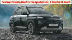 Two New Variants Added To The Hyundai Exter Lineup!