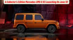 A Limited-Run Collector's Edition Mercedes-AMG G 63 Launching On June 12!