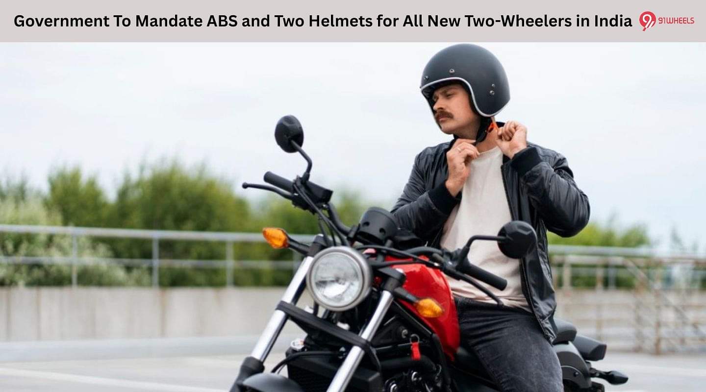 Government To Mandate ABS and Two Helmets for All New Two-Wheelers in India