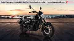 Bajaj Avenger Street 220 Set for Comeback in India – Homologation Done