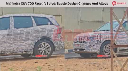 Mahindra XUV 700 Facelift Spied: Subtle Design Changes And Alloys
