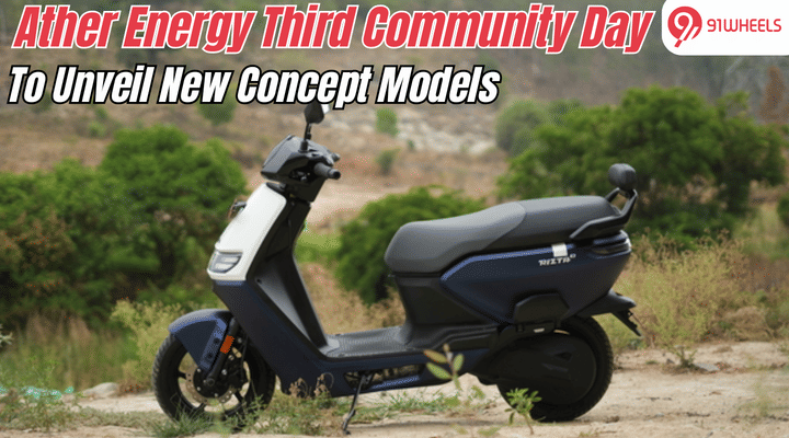 Ather Energy Third Community Day Set for August 2025: To Unveil New Concept Models