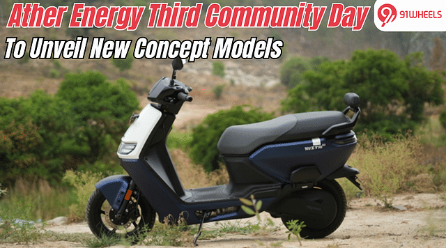Ather Energy Third Community Day Set for August 2025: To Unveil New Concept Models