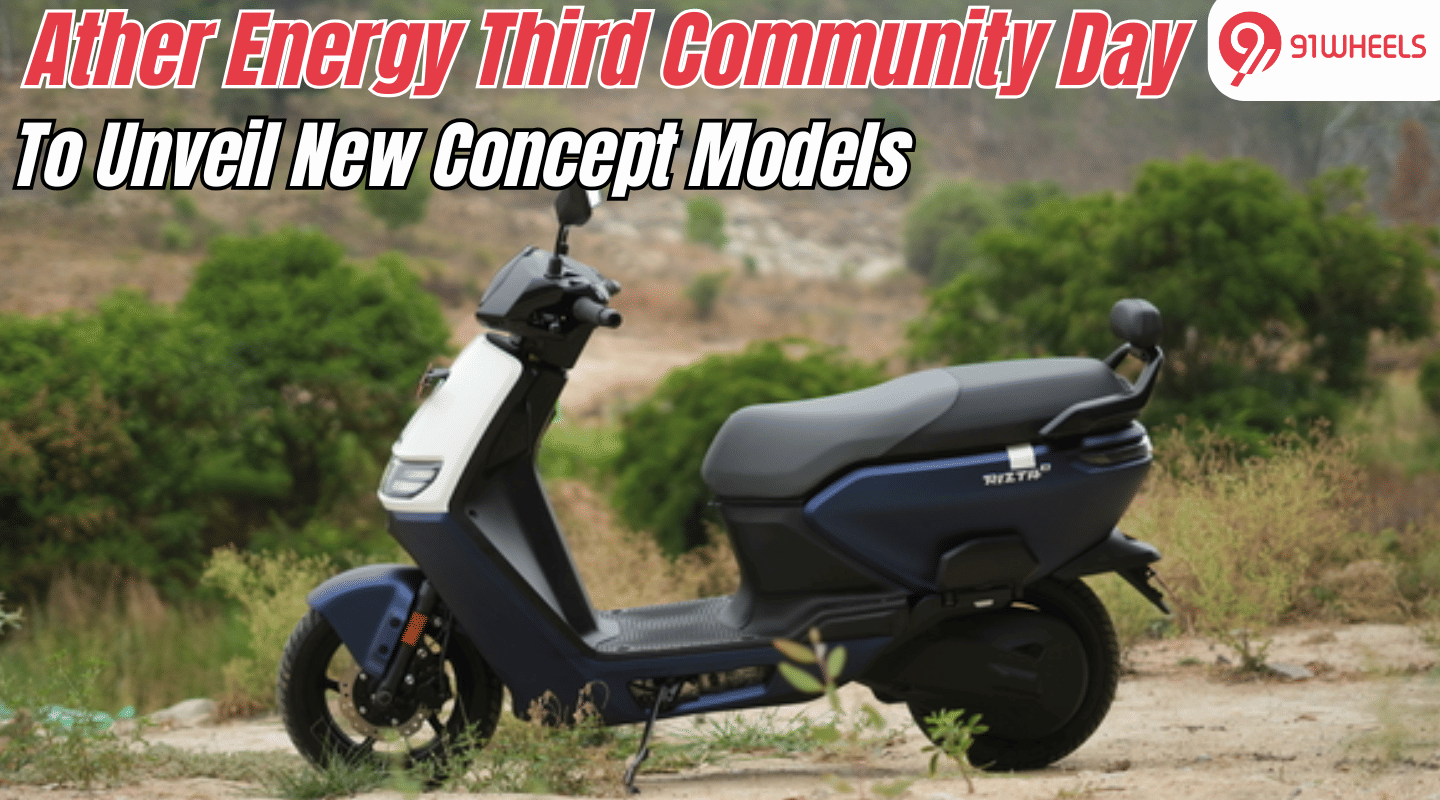 Ather Energy Third Community Day Set for August 2025: To Unveil New Concept Models