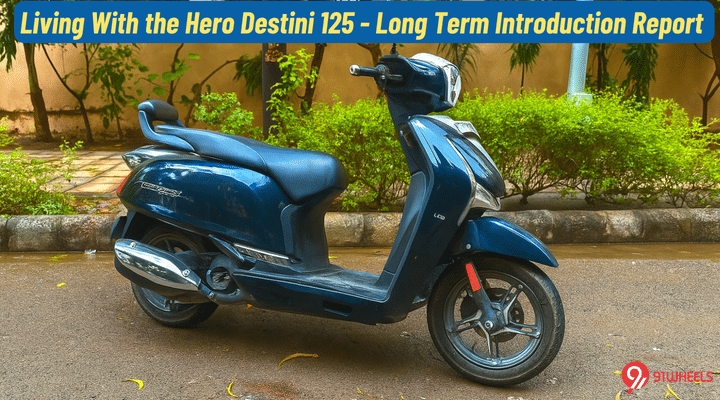 Living With the Hero Destini 125 - Long Term Introduction Report