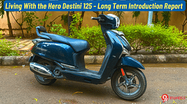 Living With the Hero Destini 125 - Long Term Introduction Report