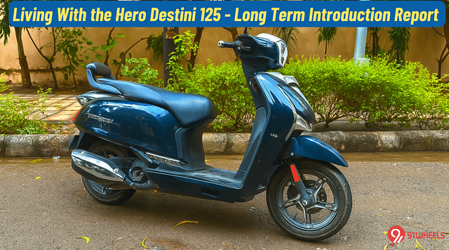 Living With the Hero Destini 125 - Long Term Introduction Report