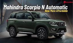 Mahindra Scorpio N Automatic Now More Affordable- Starts At Rs 17.39 Lakhs