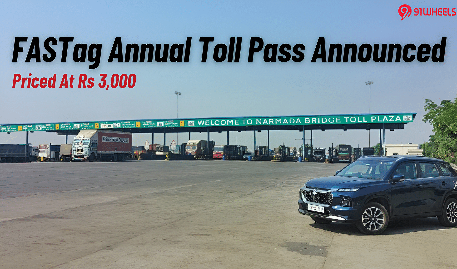 Annual Toll Pass For FASTag Announced At Rs 3000- Details Annual Toll Pass For FASTag Announced At Rs 3000- Details