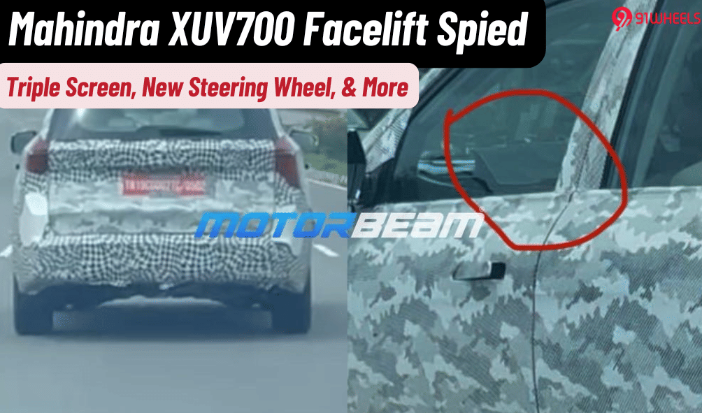 Mahindra XUV700 Facelift Spied With Triple Screen Layout & More Mahindra XUV700 Facelift Spied With Triple Screen Layout & More