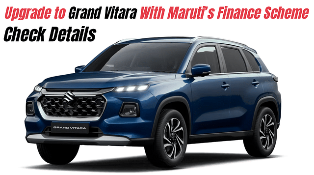 Upgrade to Grand Vitara With Maruti's New Finance Scheme: Check Details