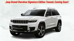 Jeep Grand Cherokee Signature Edition Teased, Coming Soon!