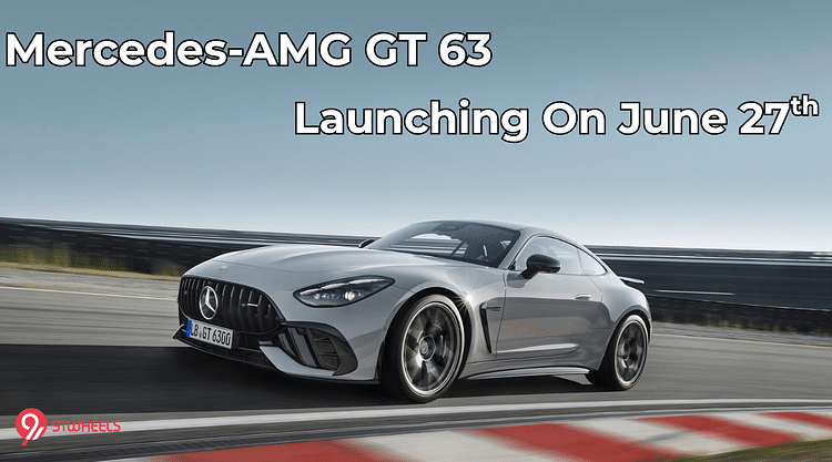 Mercedes-AMG GT 63 and GT 63 Pro To Launch On 27th June
