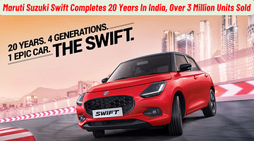 Maruti Suzuki Swift Completes 20 Years In India - Over 30 Lakh Units Sold