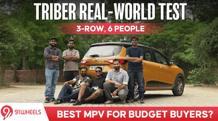 Renault Triber Real - World Test - 6 People Review