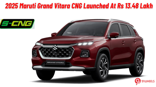 2025 Maruti Grand Vitara CNG Launched With Enhanced Features - Priced At Rs 13.48 Lakh