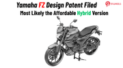 Yamaha FZ Design Patent Filed - Most Likely the Affordable Hybrid Version
