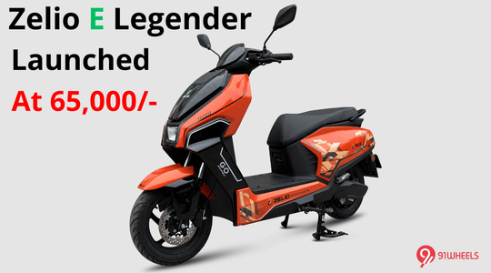 Zelio E Mobility Launches Legender Facelift At Rs 65,000 Zelio E Mobility Launches Legender Facelift At Rs 65,000