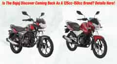 Is The Bajaj Discover Coming Back As A 125cc-150cc Brand?