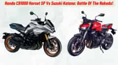 Honda CB1000 Hornet SP Vs Suzuki Katana: Battle Of The Nakeds