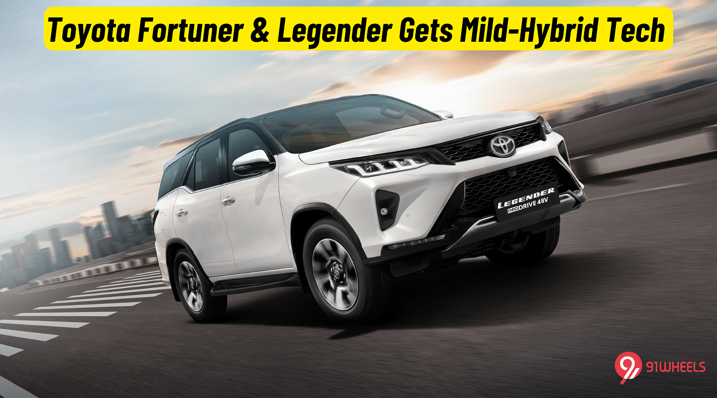 Toyota Adds Its Neo Drive Tech To Fortuner and Legender - Prices Start at Rs 44.72 Lakh