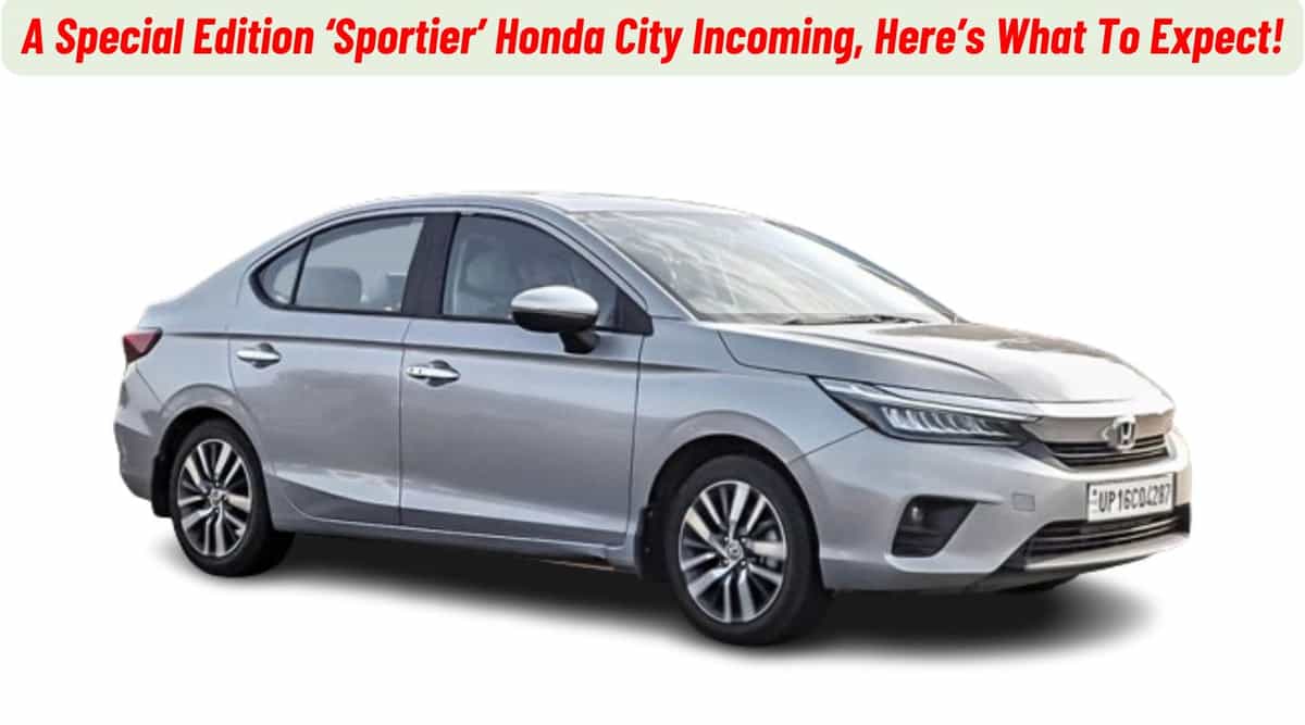 A Special Edition 'Sportier' Honda City Incoming! A Special Edition 'Sportier' Honda City Incoming!