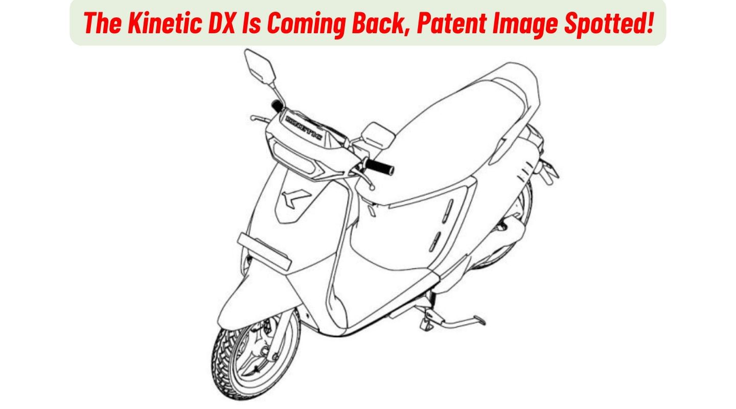 The Kinetic DX Is Coming Back, Patent Image Spotted!