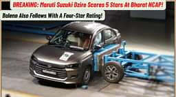 BREAKING: Maruti Suzuki Dzire Scores 5 Stars, Baleno Scores 4 Stars At Bharat NCAP!