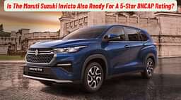Is The Maruti Suzuki Invicto Also Ready For A 5-Star BNCAP Rating?
