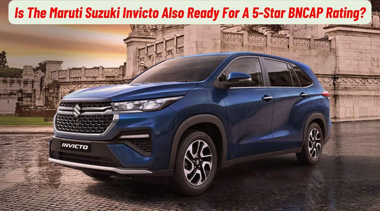Is The Maruti Suzuki Invicto Also Ready For A 5-Star BNCAP Rating?