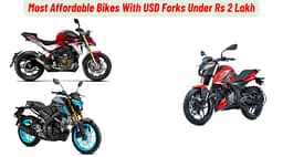 Most Affordable Bikes With USD Forks Under Rs 2 Lakh