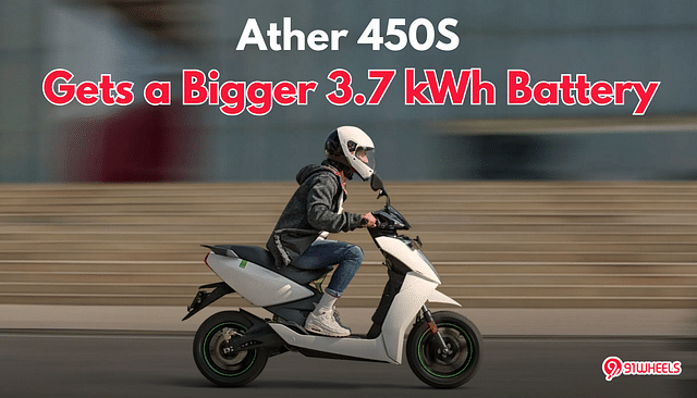 Ather 450S Now Gets a Bigger 3.7 kWh Battery: 161 Km/charge Range: Details Here